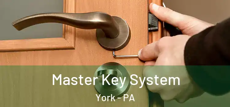  Master Key System York - PA