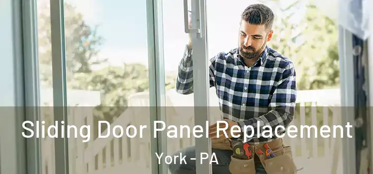  Sliding Door Panel Replacement York - PA